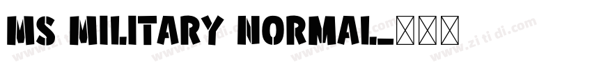 MS Military Normal字体转换